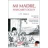 Erasmus Ediciones Mi Madre, Margaret Ogilvy