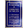 Editorial Ciudad Nueva La Virginidad - La Educación De La Virgen - Exhortación A La Virginidad