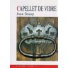 El Gall Editor Capellet De Vidre