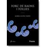 La Busca Edicions S.L. Forc De Raons I Follies