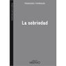 Milenio Publicaciones S.L. La Sobriedad