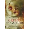 Libros del Silencio Gritos Antes De Morir