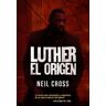 Es Pop Ediciones Luther: El Origen