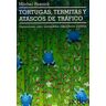 GEDISA Tortugas, Termitas Y Atascos De Tráfico