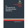 Editorial Tirant Lo Blanch La Cancelación De Los Antecedentes Delictivos