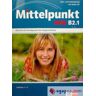 Klett Mittelpunkt Neu B2.1. Lehr- Und Arbeitsbuch Mit Audio-cd