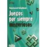 GEDISA Juegos Por Siempre Misteriosos