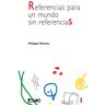 Editorial Graó Referencias Para Un Mundo Sin Referencias