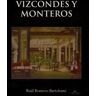 Vision Libros Vizcondes Y Monteros