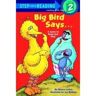 Random House Big Birds Says (sesame Street)