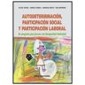 Mira Editores, S.A. Autodeterminación, Participación Social Y Participación Laboral