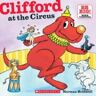 CARTWHEEL BOOKS Clifford At The Circus