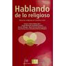 Icaria editorial Hablando De Lo Religioso