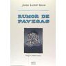 Mira Editores, S.A. Rumor De Pavesas