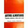 Mira Editores, S.A. Aditivos Alimentarios