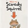 KIDS CAN PR Scaredy Squirrel