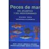 Ediciones Omega, S.A. Peces De Mar. Guia De Identificacion