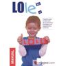 TEA Ediciones, S.A. Lole, Del Lenguaje Oral Al Lenguaje Escrito