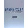 List- Laboratorio Editoriale Energycity: An Experimental Process Of New Energy Scenarios: Pescara, Architecture And Public Space