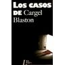 La Página Ediciones, S.L. Casos De Cargel Blaston,los
