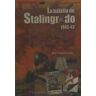 Galland Books, S.L.N.E. La Batalla De Stalingrado 1942-43