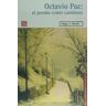 FONDO DE CULTURA ENCONIMICA US Octavio Paz: El Poema Como Caminata