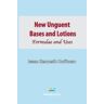 Chemical Publishing New Unguent Bases And Lotions