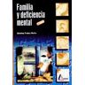 Amarú Ediciones Familia Y Deficiencia Mental