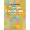 Pags Editors, S.L. Entendre L'agricultura