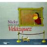 A. Machado Libros S. A. Nicky And His Friend Velázquez