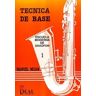 Carisch-Real Musical Tecnica De Base Vol.1 Real Escuela Moderna De Saxofon
