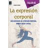 Ma Non Troppo La Expresion Corporal