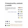 Comunicación Social Comunicacion, Semiosis Y Sentido