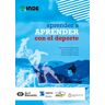 Editorial INDE, S.A. Aprender A Aprender Con El Deporte