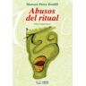 Pags Editors, S.L. Abusos Del Ritual