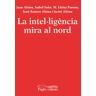 Pags Editors, S.L. La Intelligmcia Mira Al Nord