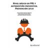 IC Editorial Nivel Básico En Prl Y Autogestión Preventiva. Prevención 10-25