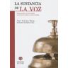 Ediciones Aljibe, S.L. La Sustancia De La Voz