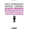 Editorial UOC, S.L. echa El Anzuelo!. Estrategias De Pitch Para Jornadas Audiovisuales Y Proyectos Transmedia