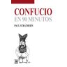 Siglo XXI de España Editores, S.A. Confucio En 90 Minutos
