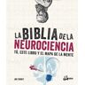 La biblia de la neurociencia