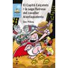 El Capità Calçotets i la saga flairosa del cavaller Aixellapudenta