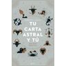 Tu carta astral y tú