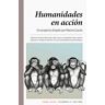 Humanidades en acción