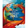 El gran llibre de les llegendes dels dracs