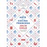 El arte de la cocina francesa