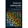 Com ser antiracista