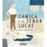 Canica y el señor Lucas