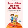 Niños no son de Marte, Los