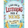 El gran llibre del lettering per a nens